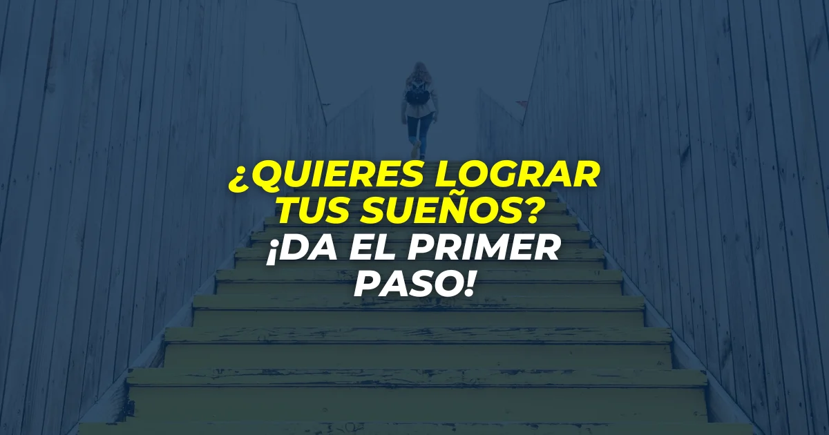 ¿quieres lograr tus sueños ¡da el primer paso! - NEPTALÍ CASTRO - GEN CONSULTORES