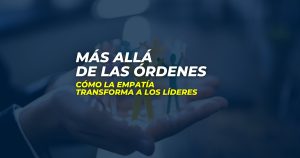 Más allá de las órdenes - Liderazgo